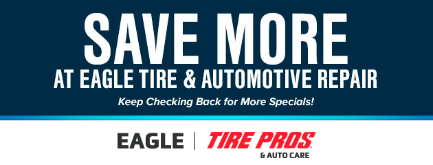 Eagle Tire & Auto Coupon Specials